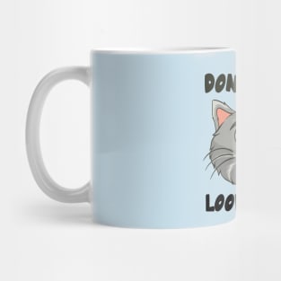 Don't Even Look At Me Cute Cat Gift Mug